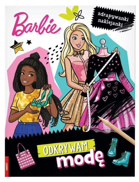 Barbie. Odkrywam modę. Zdrapywanki naklejanki Barbie. Odkrywam modę. Zdrapywanki naklejanki