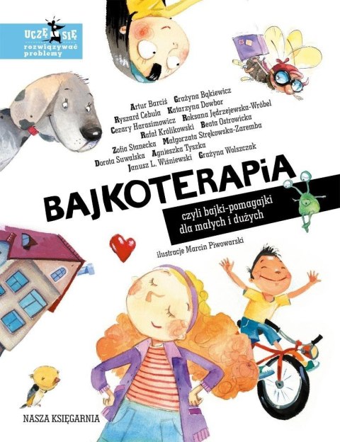 Bajkoterapia, czyli bajki-pomagajki dla małych... Bajkoterapia, czyli bajki-pomagajki dla małych...