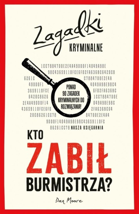 Kto zabił burmistrza? Zagadki kryminalne Kto zabił burmistrza? Zagadki kryminalne