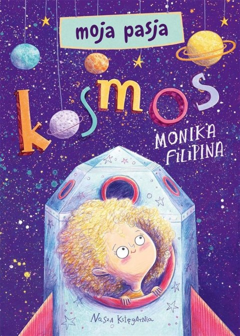 Moja pasja. Kosmos Moja pasja. Kosmos